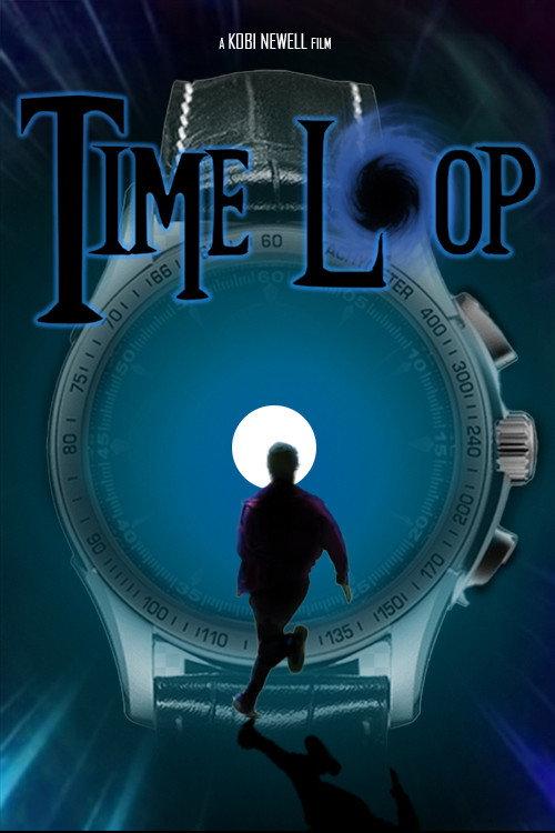 Time Loop 2019 official movie poster