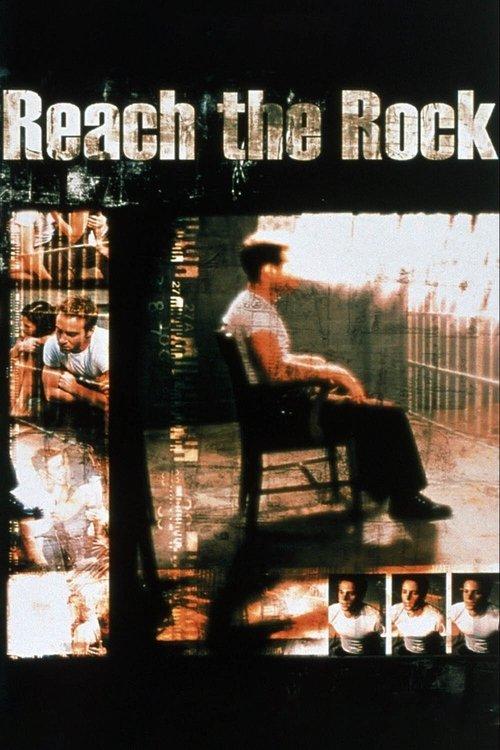 Reach the Rock 1998 official movie poster