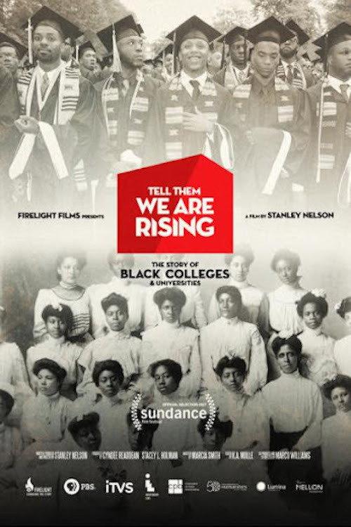 Tell Them We Are Rising: The Story of Black Colleges and Universities 2017 official movie poster