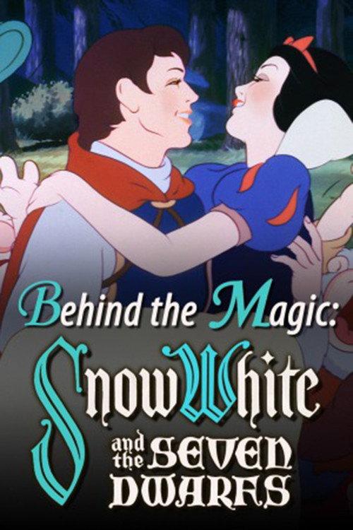 Behind the Magic: Snow White and the Seven Dwarfs 2015 official movie poster