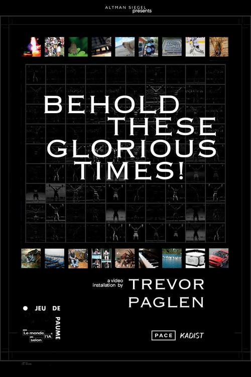Behold these Glorious Times! 2017 official movie poster
