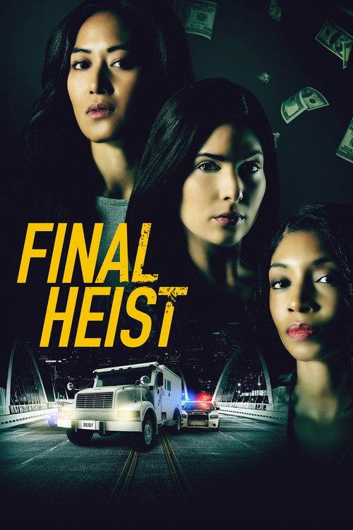 Final Heist 2024 official movie poster