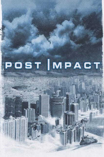 Post Impact 2004 official movie poster