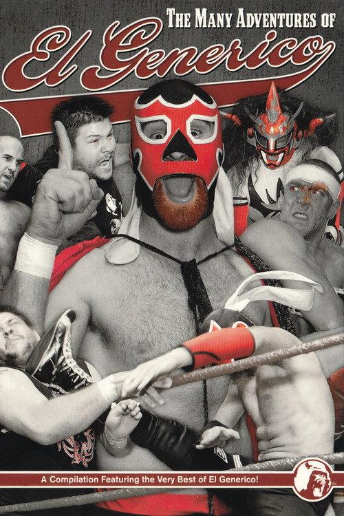 The Many Adventures of El Generico 2012 official movie poster