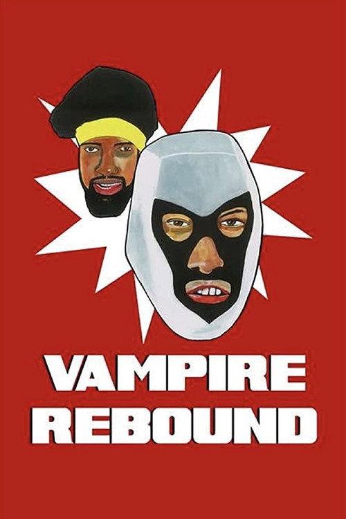 Vampire Rebound 2019 official movie poster