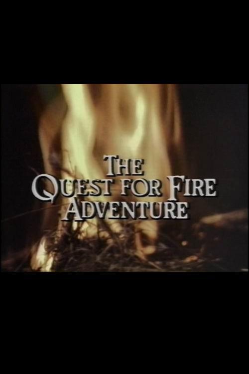 The Quest for Fire Adventure 1982 official movie poster