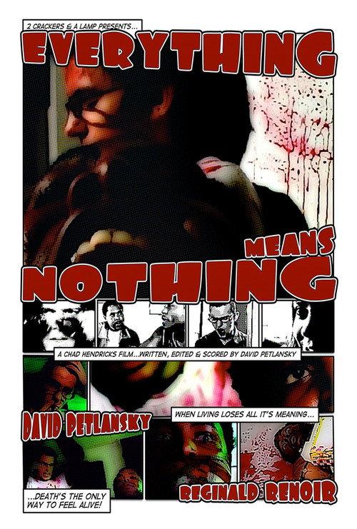 Everything Means Nothing  official movie poster