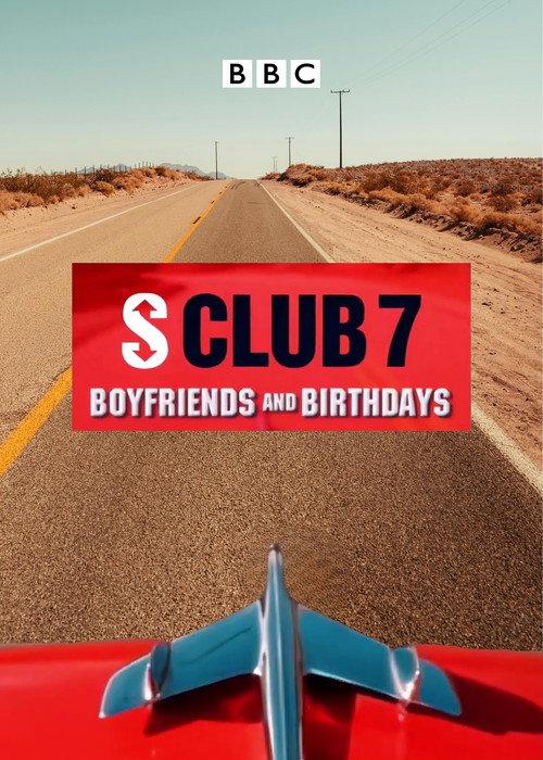 S Club 7: Boyfriends and Birthdays 1999 official movie poster