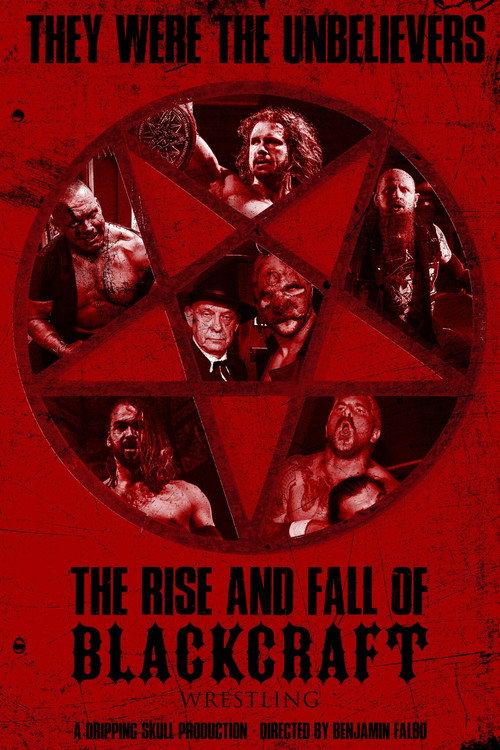 The Rise and Fall of Blackcraft Wrestling 2020 official movie poster