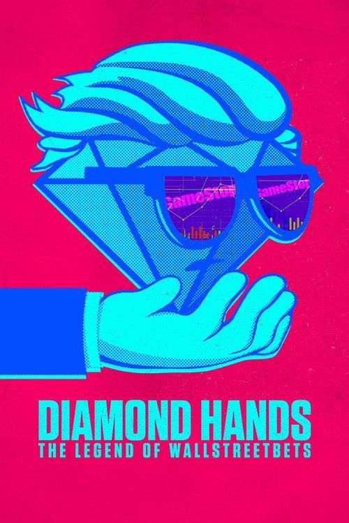 Diamond Hands: The Legend of WallStreetBets 2022 official movie poster