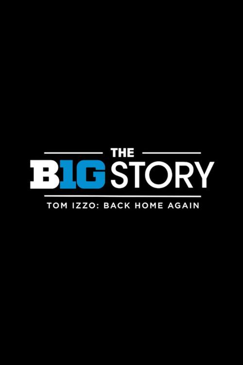 The B1G Story: Tom Izzo Back Home Again 2024 official movie poster