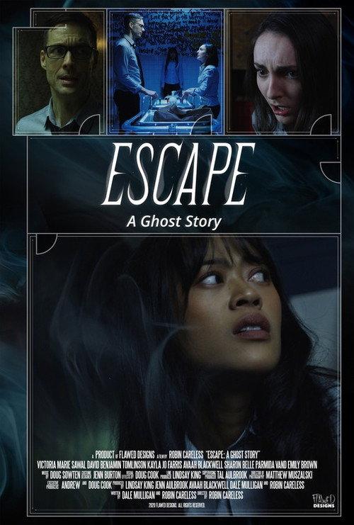 Escape: A Ghost Story 2021 official movie poster