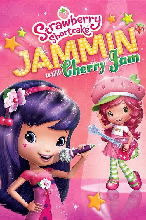 Strawberry Shortcake: Jammin with Cherry Jam 2013 official movie poster