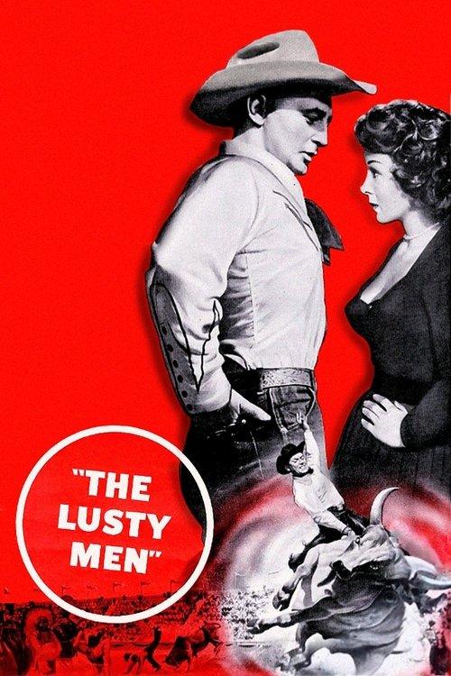 The Lusty Men 1952 official movie poster