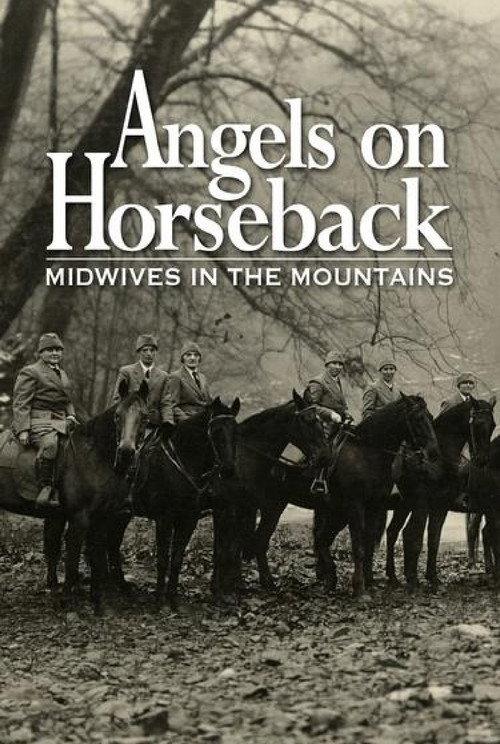 Angels on Horseback: Midwives in the Mountains 2021 official movie poster