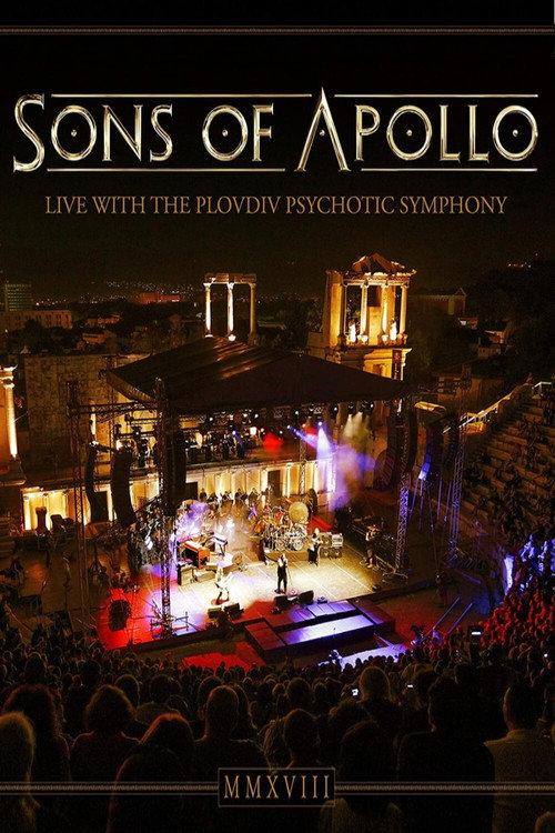 Sons Of Apollo: Live With The Plovdiv Psychotic Symphony 2019 official movie poster