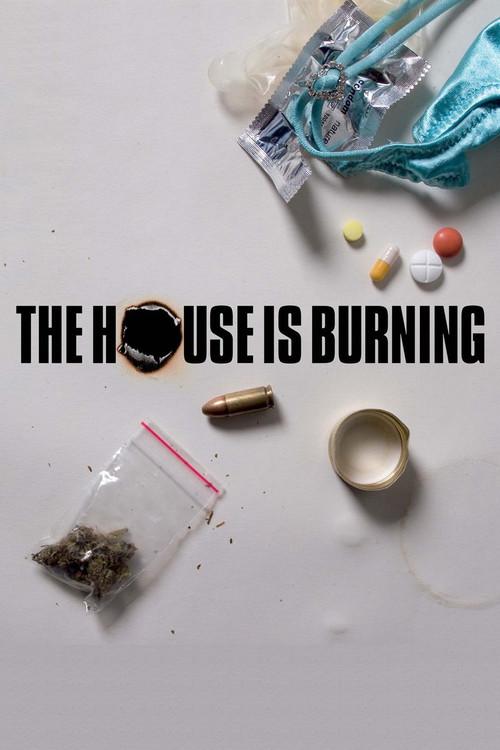 The House Is Burning 2006 official movie poster