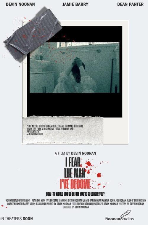 I Fear The Man I’ve Become 2025 official movie poster