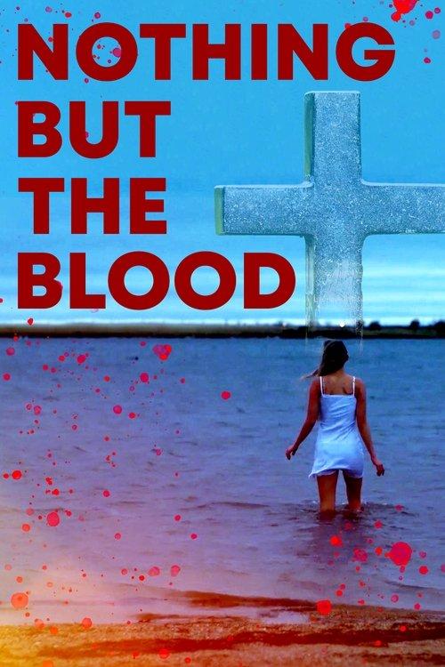Nothing But the Blood 2020 official movie poster
