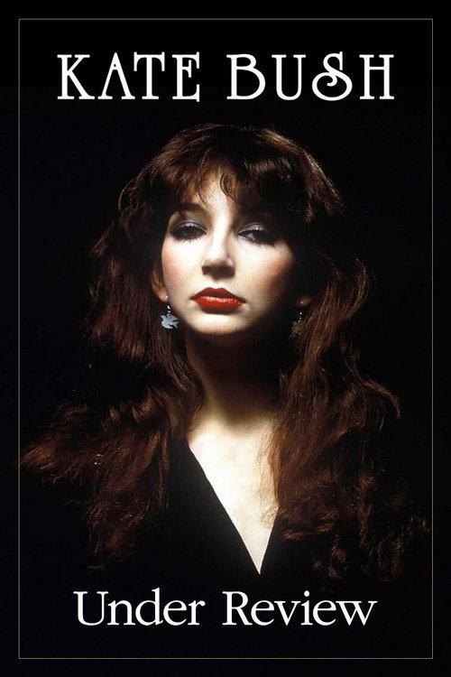 Kate Bush: Under Review 2006 official movie poster