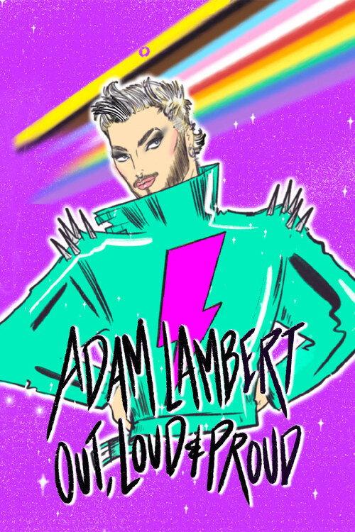 Adam Lambert: Out, Loud and Proud 2024 official movie poster