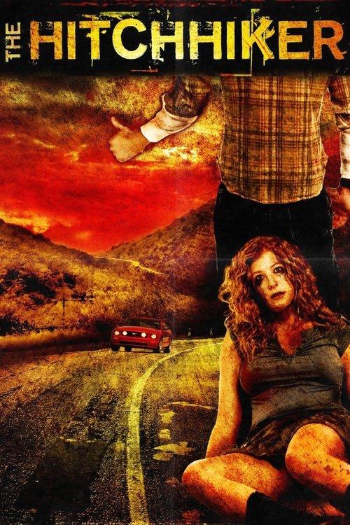 The Hitchhiker 2007 official movie poster