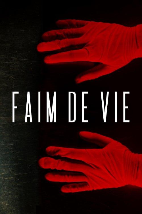 Faim De Vie 2026 official movie poster