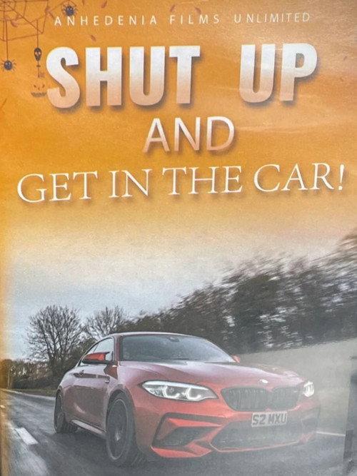 Shut Up And Get In The Car 2021 official movie poster