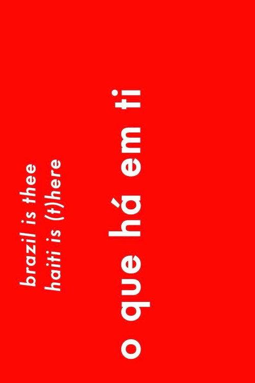 brazil is thee haiti is (t)here 2020 official movie poster
