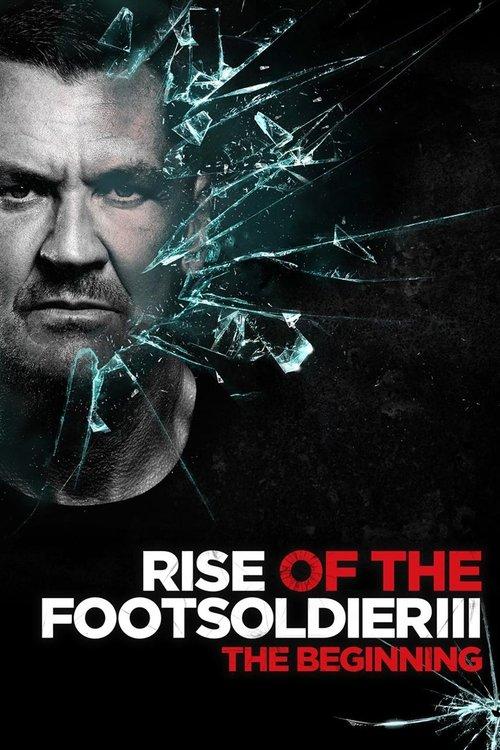 Rise of the Footsoldier 3: The Pat Tate Story 2017 official movie poster