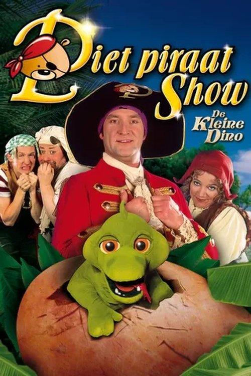 Piet Piraat Show: The Little Dino 2008 official movie poster