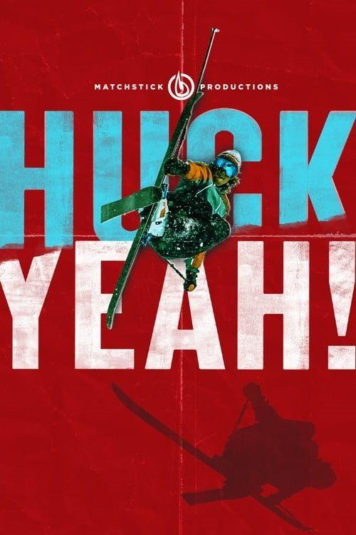 Huck Yeah! 2020 official movie poster