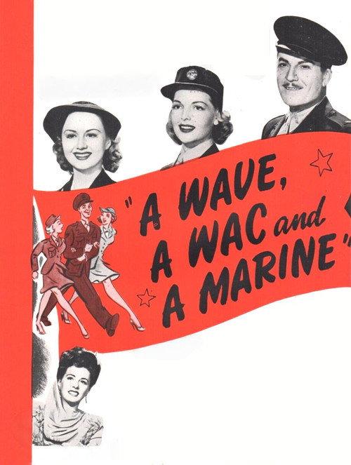 A Wave, a WAC and a Marine 1944 official movie poster