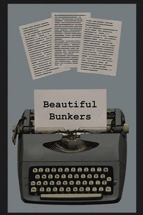 Beautiful Bunkers 2019 official movie poster