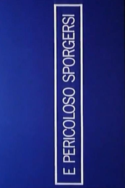 È pericoloso sporgersi 1984 official movie poster