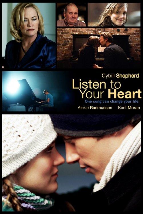Listen to Your Heart 2010 official movie poster
