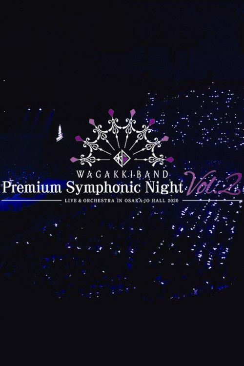 Wagakki Band Premium Symphonic Night Vol.2 - Live & Orchestra - in Osaka-jo Hall 2020 official movie poster