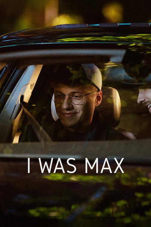 I Was Max 2022 official movie poster