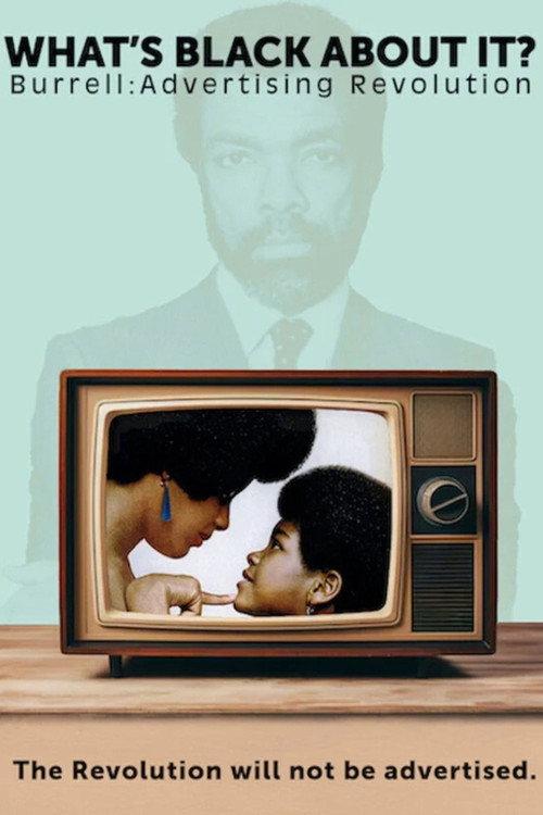 What's Black About It? Burrell: Advertising Revolution 2025 official movie poster