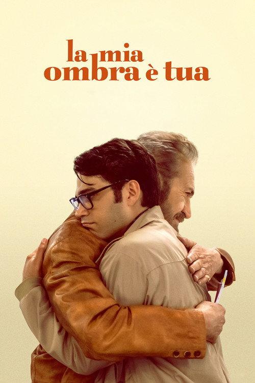 La mia ombra è tua 2022 official movie poster