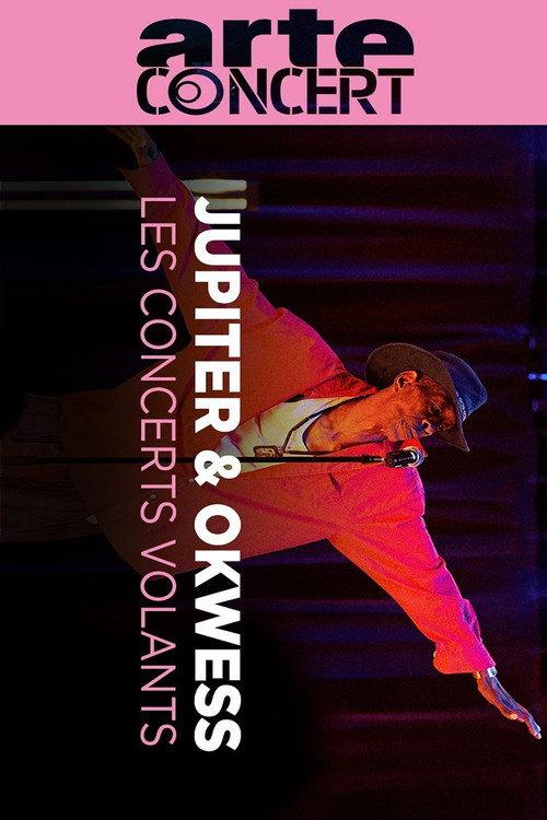 Jupiter & Okwess @ Les Concerts Volants 2025 official movie poster