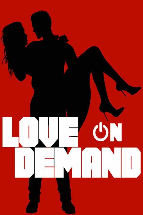 Love on Demand 2019 official movie poster