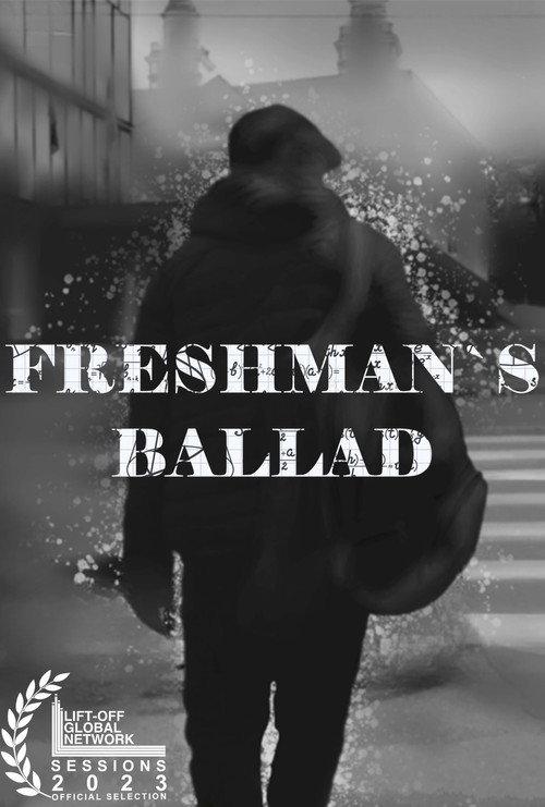 Freshman's Ballad 2022 official movie poster