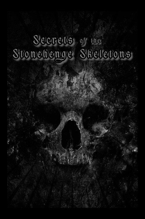 Secrets of the Stonehenge Skeletons 2013 official movie poster