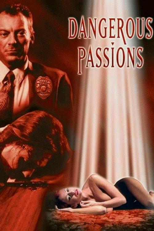 Dangerous Passions 2003 official movie poster