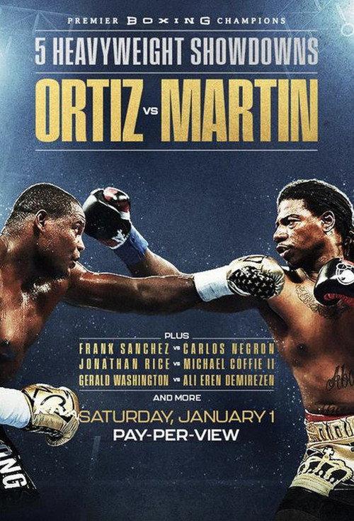 Luis Ortiz vs. Charles Martin 2022 official movie poster