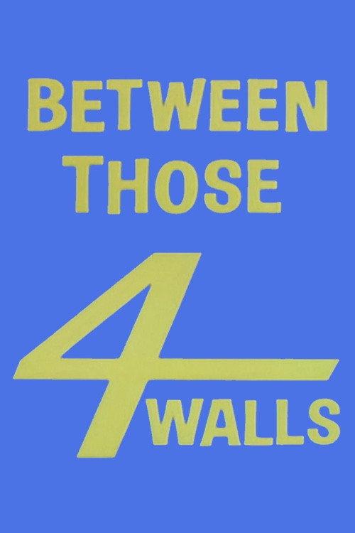 Between Those Four Walls 1962 official movie poster