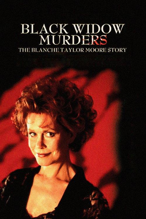 Black Widow Murders: The Blanche Taylor Moore Story 1993 official movie poster