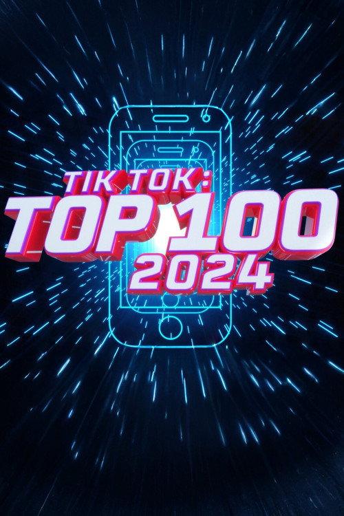 TikTok: Top 100 2024 2024 official movie poster