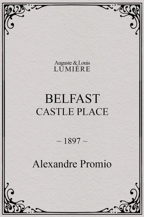Belfast, Castle Place 1897 official movie poster